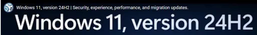 Windows11 24H2がやってくるお話